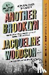 Woodson, Jacqueline - Another Brooklyn, 10th Anniversary Edition