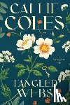 Coles, Callie - Tangled Webs