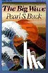 Buck, Pearl S. - The Big Wave