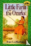 Lea MacBride, Roger - Little Farm in the Ozarks