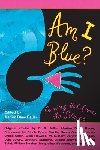 Bauer, Marion Dane - Am I Blue?