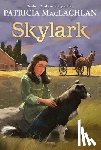 MacLachlan, Patricia - Skylark