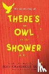 George, Jean Craighead - There's an Owl in the Shower