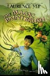 Yep, Laurence - The Magic Paintbrush
