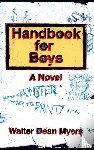 Myers, Walter Dean - Handbook for Boys