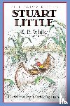 White, E. B. - Stuart Little: Full Color Edition