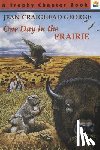 George, Jean Craighead - One Day in the Prairie