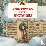 Wilder, Laura Ingalls - Christmas in the Big Woods