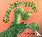 Edwards, Pamela Duncan - Clara Caterpillar