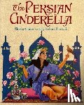 Climo, Shirley - The Persian Cinderella