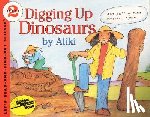 Aliki - Digging Up Dinosaurs