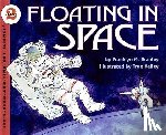 Branley, F, Kelley, T - Floating In Space