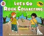 Gans, Roma, Keller, Holly - Let's Go Rock Collecting