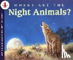Fraser, Mary Ann - Where are the Night Animals?