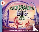 Zoehfeld, Kathleen Weidner - Dinosaurs Big and Small