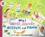 Burger, Melvin - Why I Sneeze, Shiver, Hiccup and Yawn