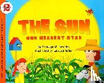 Branley, Dr. Franklyn M. - The Sun
