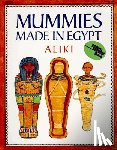 Aliki - Mummies Made in Egypt