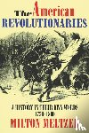 Meltzer, Milton - The American Revolutionaries