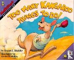 Murphy, Stuart J. - Too Many Kangaroo Things to Do!