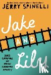 Spinelli, Jerry - Jake and Lily