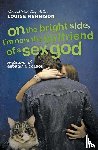 Rennison, Louise - On the Bright Side, I'm Now the Girlfriend of a Sex God