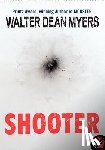 Myers, Walter Dean - SHOOTER
