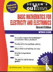 Beiser, Emeritus Arthur - Schaum's Outline of Basic Mathematics for Electricity and Electronics