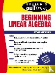 Lipschutz, Seymour - Schaum's Outline of Beginning Linear Algebra