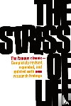 Selye, Hans - The Stress of Life