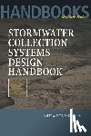 Mays, Larry - Stormwater Collection Systems Design Handbook