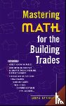 Gerhart, James - Mastering Math for the Building Trades
