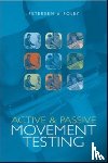 Cheryl M. (NORTHWESTERN UNIV OF CA) Petersen, Russell A. (NORTHWESTERN UNIV OF CA) Foley - Active and Passive Movement Testing