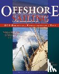 Seifert, William, Spurr, Daniel - Offshore Sailing: 200 Essential Passagemaking Tips