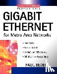 Bedell, Paul - Gigabit Ethernet for Metro Area Networks