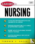 Sacks, Terence J. - Careers in Nursing