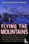 Anderson, Fletcher - Flying the Mountains