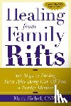 Sichel, Mark - Healing From Family Rifts