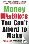 Paul Lim - Money Mistakes You Can't Afford to Make