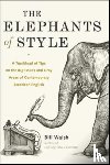 Walsh, Bill - The Elephants of Style