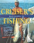 Bannerot, Scott, Bannerot, Wendy - Cruisers Handbook of Fishing 2/E