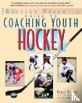 Driver, Bruce, Wharton, Clare - The Baffled Parent's Guide to Coaching Youth Hockey