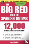 Weibel, Peter - The Big Red Book of Spanish Idioms