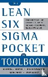 George, Michael, Maxey, John, Rowlands, David, Price, Mark - The Lean Six Sigma Pocket Toolbook: A Quick Reference Guide to Nearly 100 Tools for Improving Quality and Speed