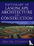 Christensen, Alan - Dictionary of Landscape Architecture and Construction