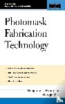Eynon, Benjamin, Wu, Banqiu - Photomask Fabrication Technology