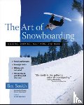 Smith, Jim - The Art of Snowboarding
