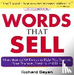 Bayan, Richard - Words that Sell, Revised and Expanded Edition