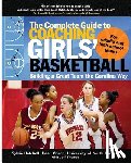 Hatchell, Sylvia, Thomas, Jeff - The Complete Guide to Coaching Girls' Basketball