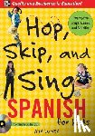 Lomba, Ana - Hop, Skip, and Sing Spanish (Book + Audio CD)
